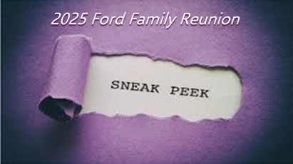 2025 Ford Family Reunion “Sneak Peek”